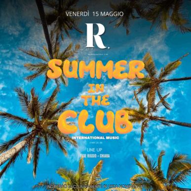 SUMMER IN THE CLUB 15.05.2026 | R Club