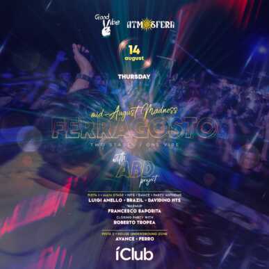 FERRAGOSTO with ABD PROJECT 14.08.2025 | IClub