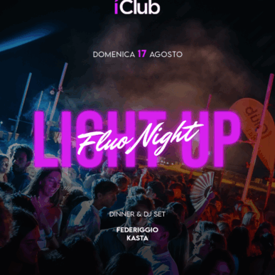 LIGHT UP – FLUO PARTY 17.08.2025 – IClub