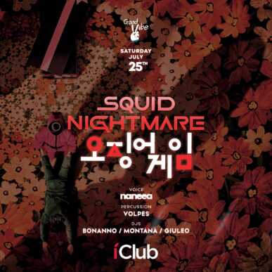 SQUID NIGHTMARE – Sabato 25.07.2026 | IClub