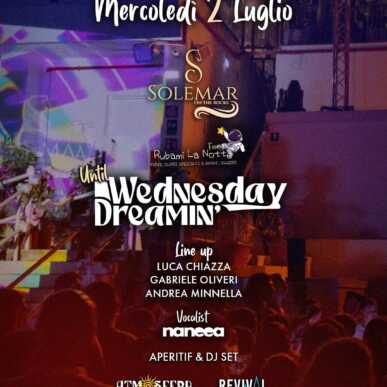 RUBAMI LA NOTTE until WEDNESDAY DREAMING – Mercoledì 2.07.2025 – Solemar Club