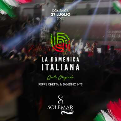 LA DOMENICA ITALIANA 27.07.2025 – Solemar Club