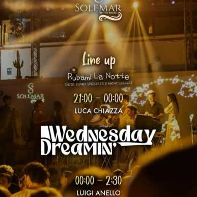 RUBAMI LA NOTTE until WEDNESDAY DREAMING | Mercoledì 30.07.2025 Solemar Club