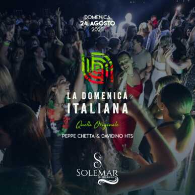 LA DOMENICA ITALIANA 24.08.25 Solemar Club