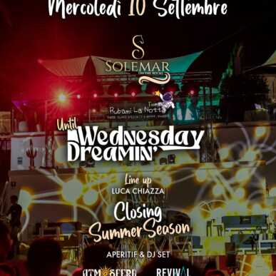 RUBAMI LA NOTTE until WEDNESDAY DREAMING | Mercoledi 10.09.2025 Solemar Club