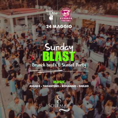 SUNDAY BLAST 24.05.2026 | Solemar Club