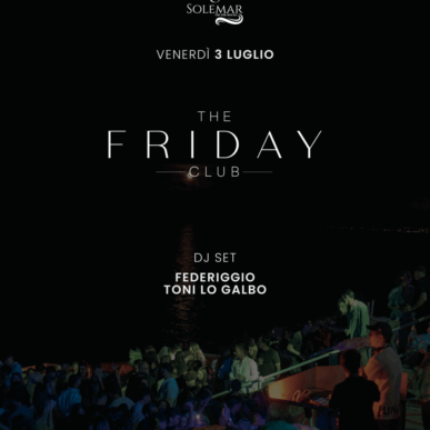 THE FRIDAY CLUB 3.07.2026 | Solemar Club