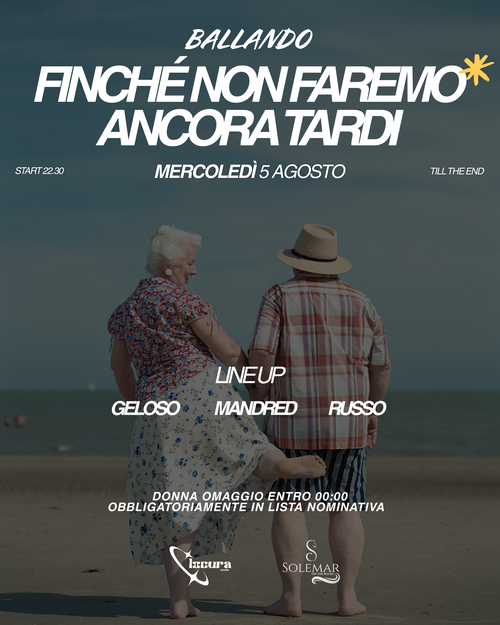 Locandina Finche' Non Faremo Ancora Tardi