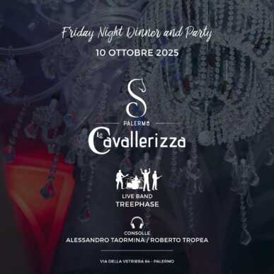FRIDAY NIGHT 10.10.2025 – La Cavallerizza
